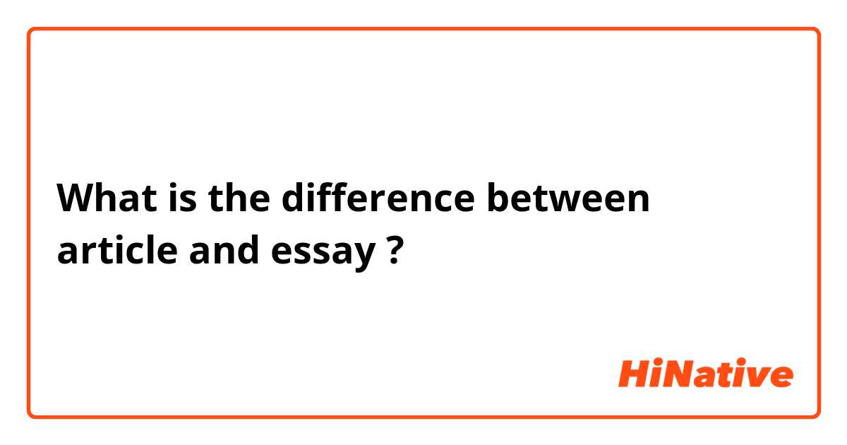 diferencia entre article y essay