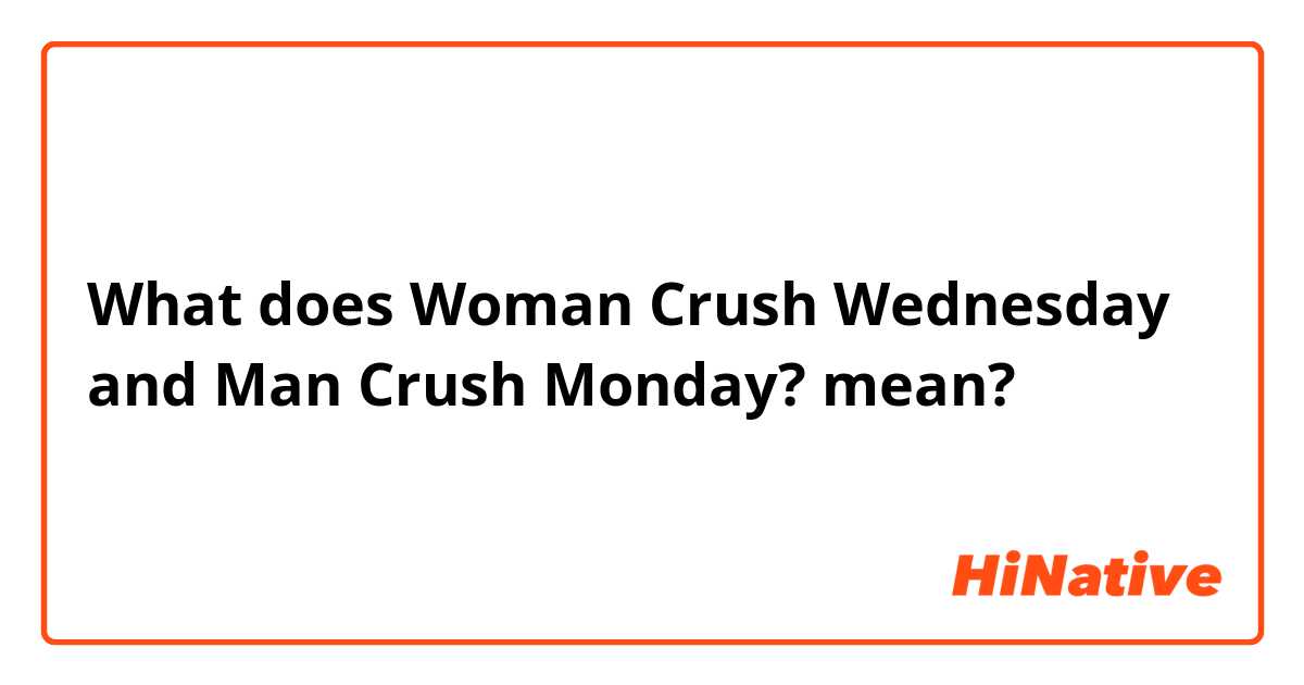 man crush wednesday
