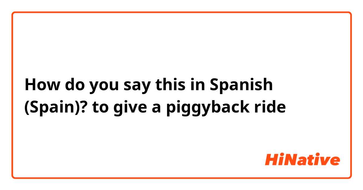 Why Do We Call It a Piggyback Ride?
