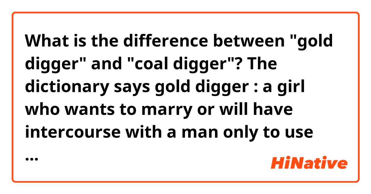 Gold digger - Significado no Nosso Dicionário