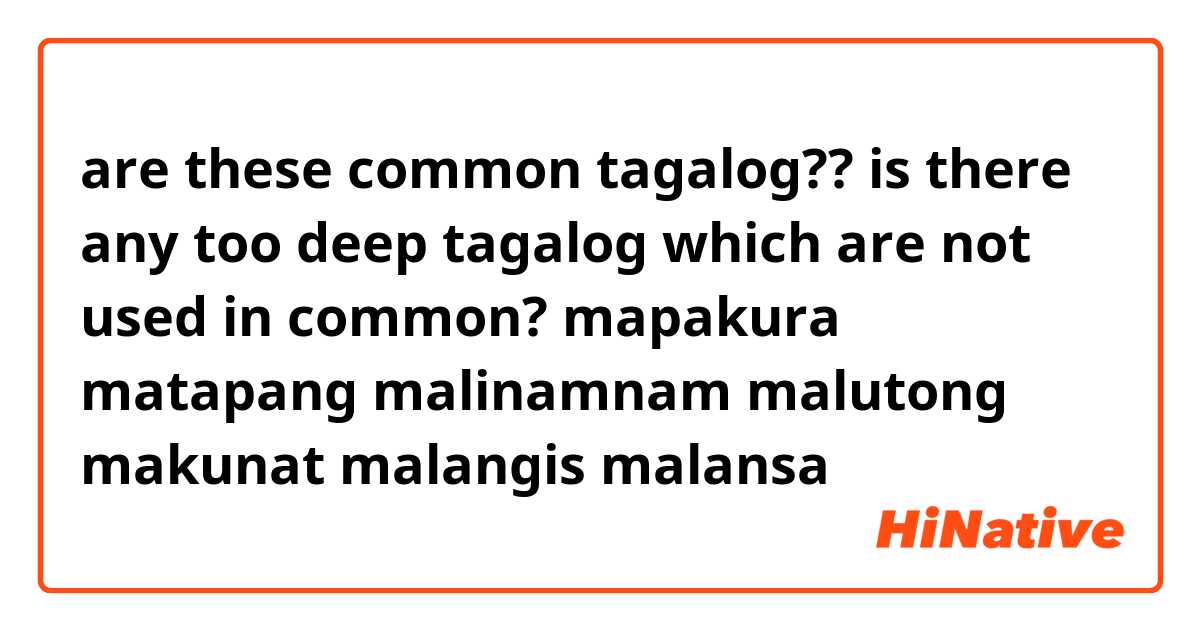 What is Deep Tagalog? Is deep tagalog used in everyday