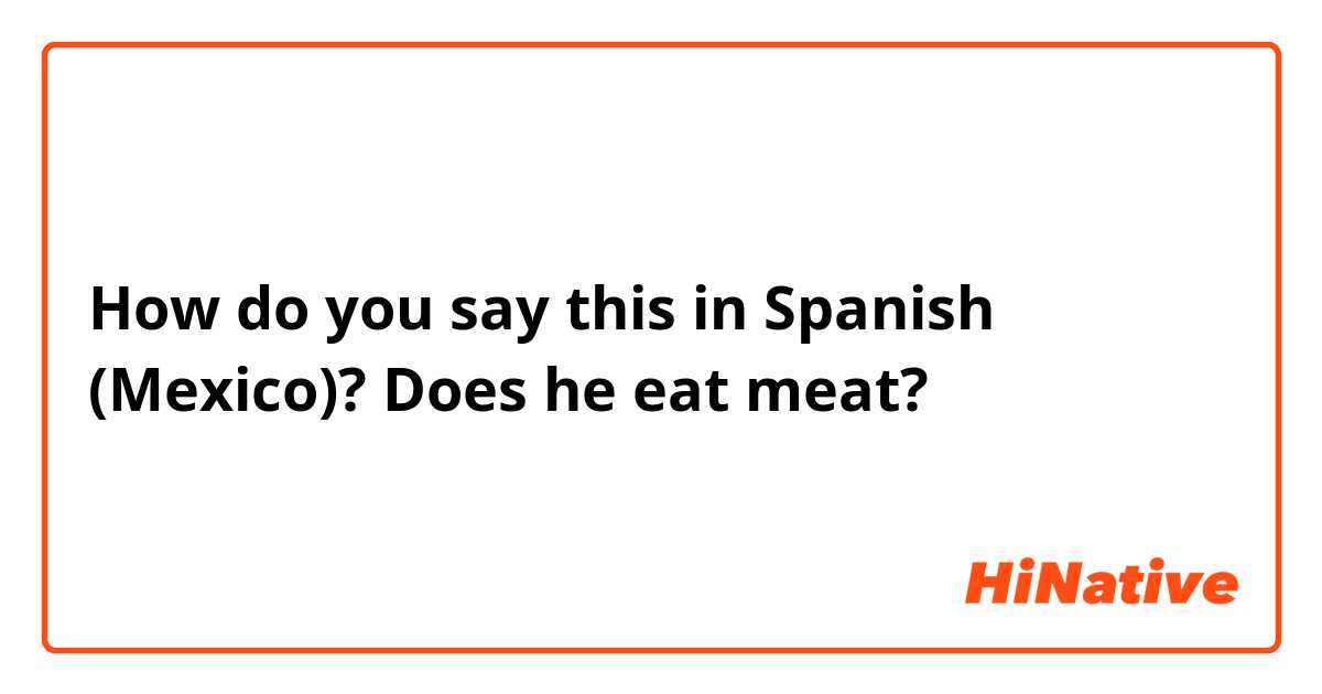 how to say meat in spanish
