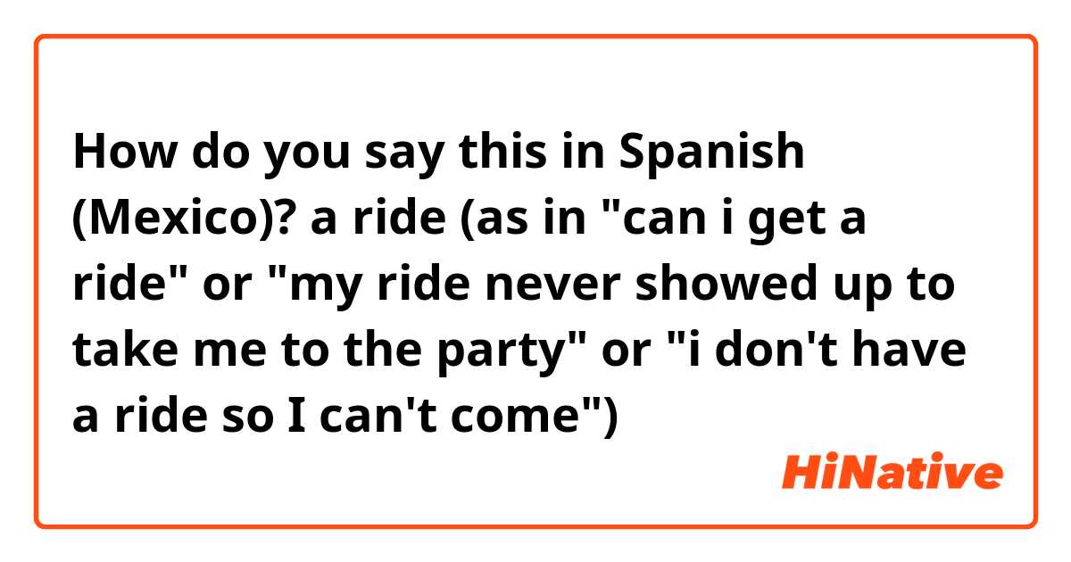 how to say ride in spanish