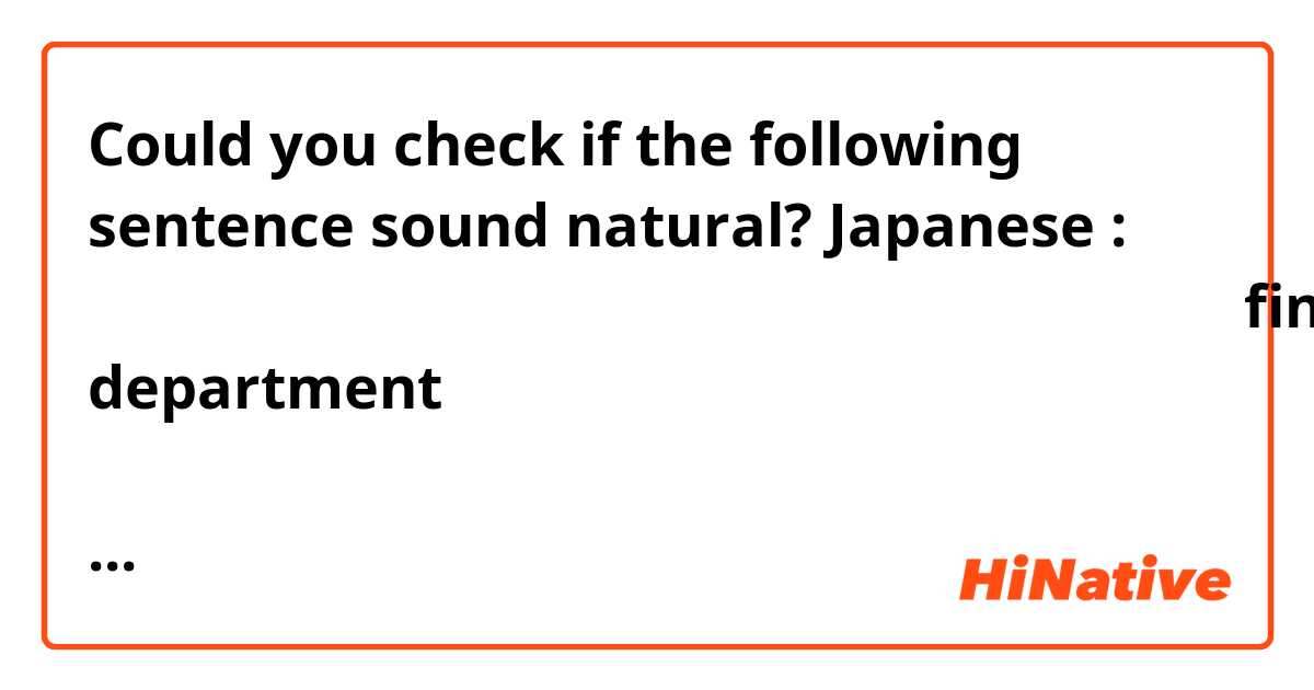 Could you check if the following sentence sound natural?


Japanese :
これに従い、同様の問い合わせが来た時はこの回答を参考にして、各社のfinance department にお客様を誘導する様に、店頭スタッフに伝えています。

English:
By this, if we receive similar inquiries, we refer to this answer and tell shop staff to guide the customer to the financial department of each company.