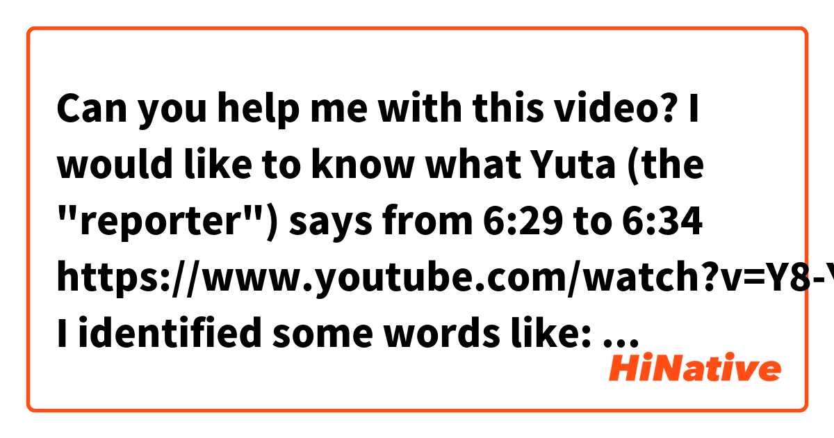 Can you help me with this video?

I would like to know what Yuta (the "reporter") says from 6:29 to 6:34

https://www.youtube.com/watch?v=Y8-YLAKW7DU&t=394s

I identified some words like:

すみません、あの今渋谷に...

...出身はどこか

And something similar to きってるんですけど (I don't know if I got it wrong)

