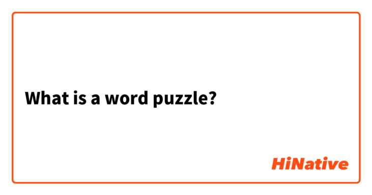 What is a word puzzle?