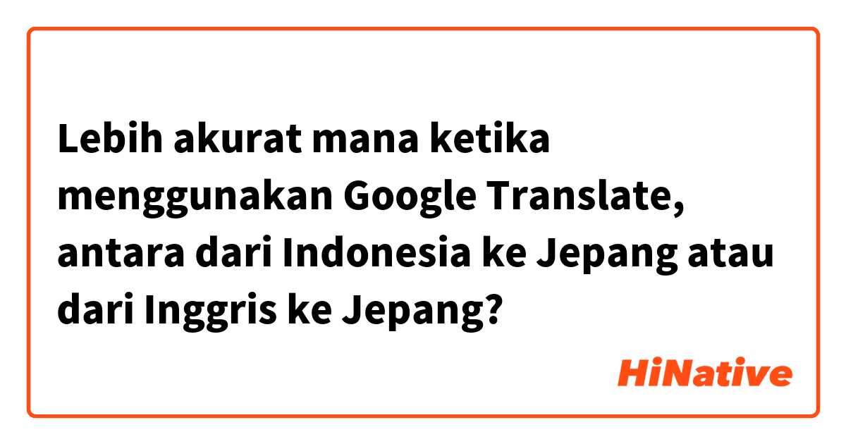 Google translate jepang hiragana ke indonesia